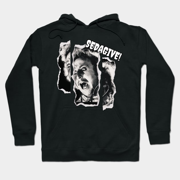 Young Frankenstein SEDAGIVE! Hoodie by TATANYA PIYAN